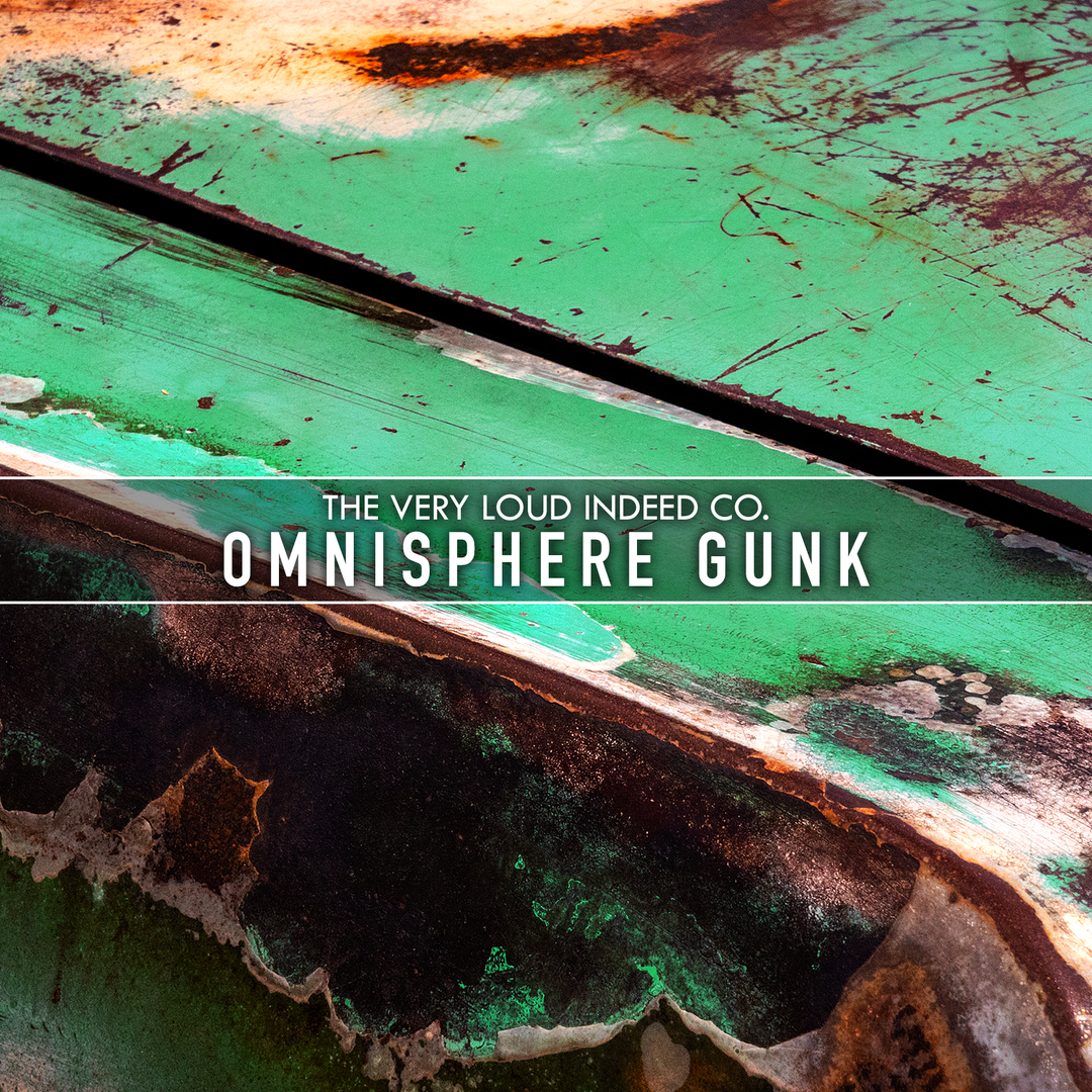 OMNISPHERE GUNK